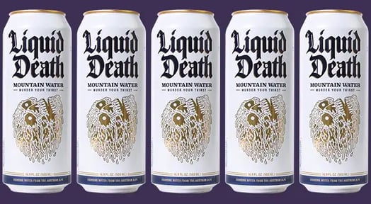 Would you drink something called Liquid Death?